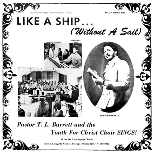 Pastor T.L. Barrett & The Youth For Christ Choir - Like A Ship